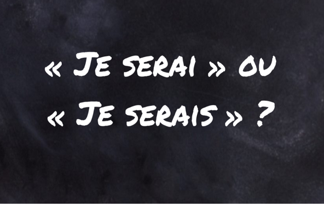 je serai ou je serais